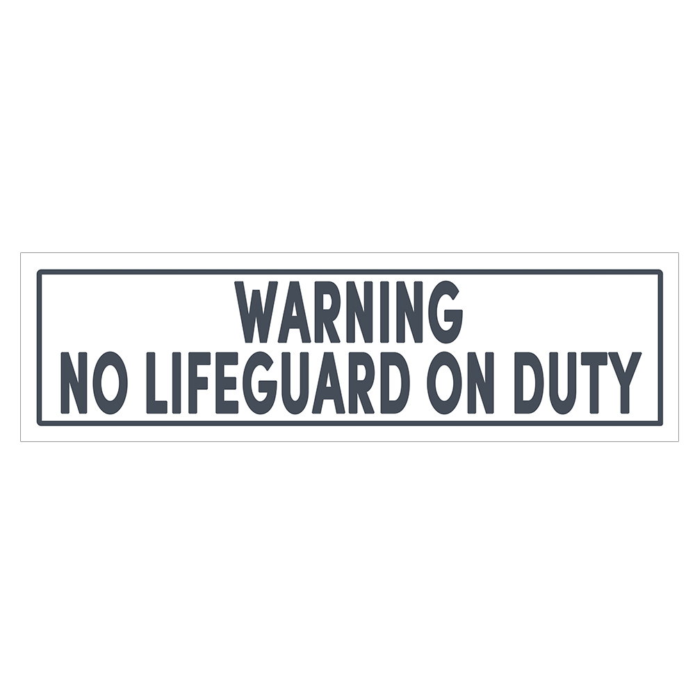 No Lifeguard Sign